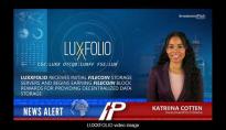 来自加拿大的 LuxxFolio 推出独立的去中心化垂直存储解决方案