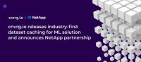 用深度学习改变业务，数据科学平台cnvrg.io携手NetApp一起提供MLOps数据集缓存